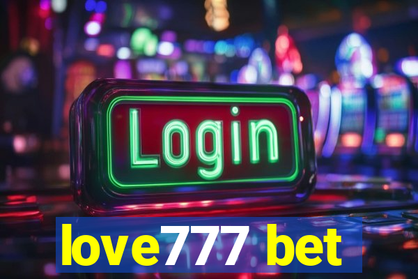 love777 bet